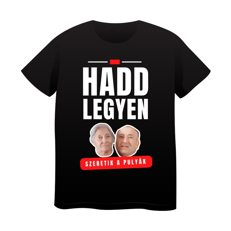 Tricou Negru Model 4 ("Hadd legyen!")