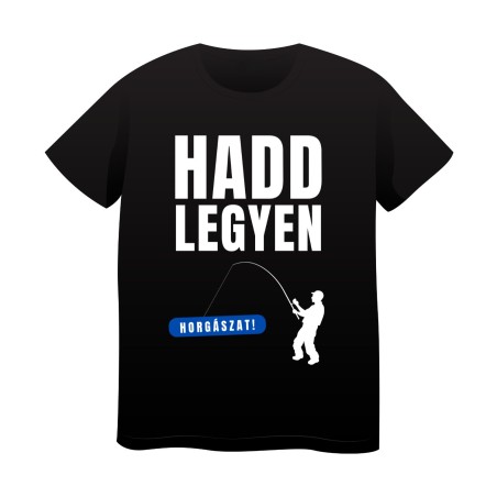 Tricou Negru Pescar 2 ("Hadd legyen!")