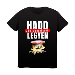 Tricou Negru Gulaș ("Hadd legyen!")