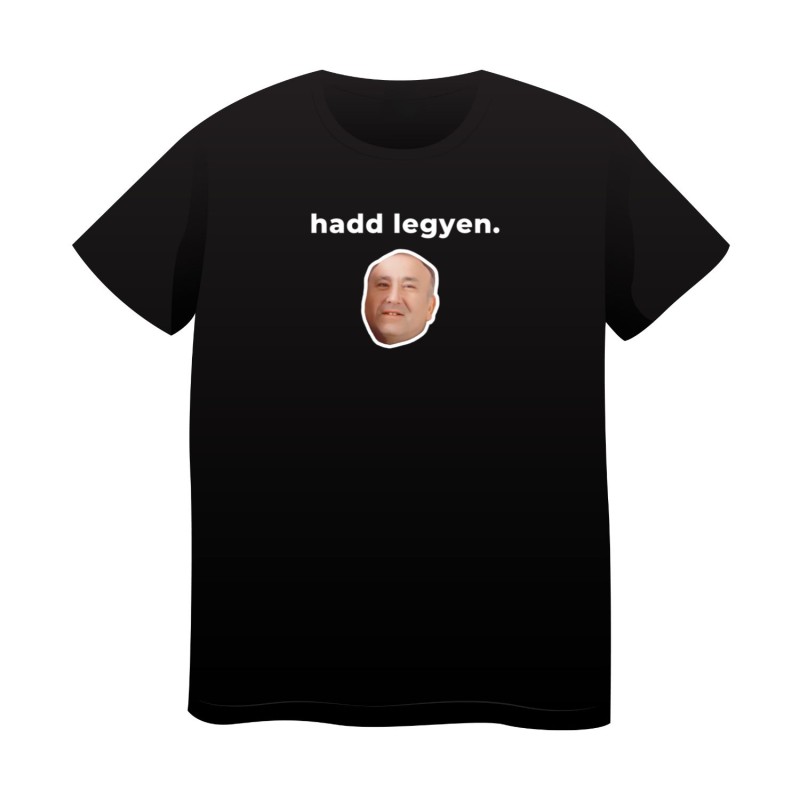 "Hadd legyen." Fekete minimalista póló (Arcképes)
