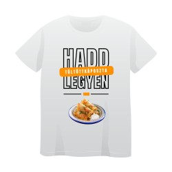 Tricou Alb Sarmale ("Hadd legyen!")