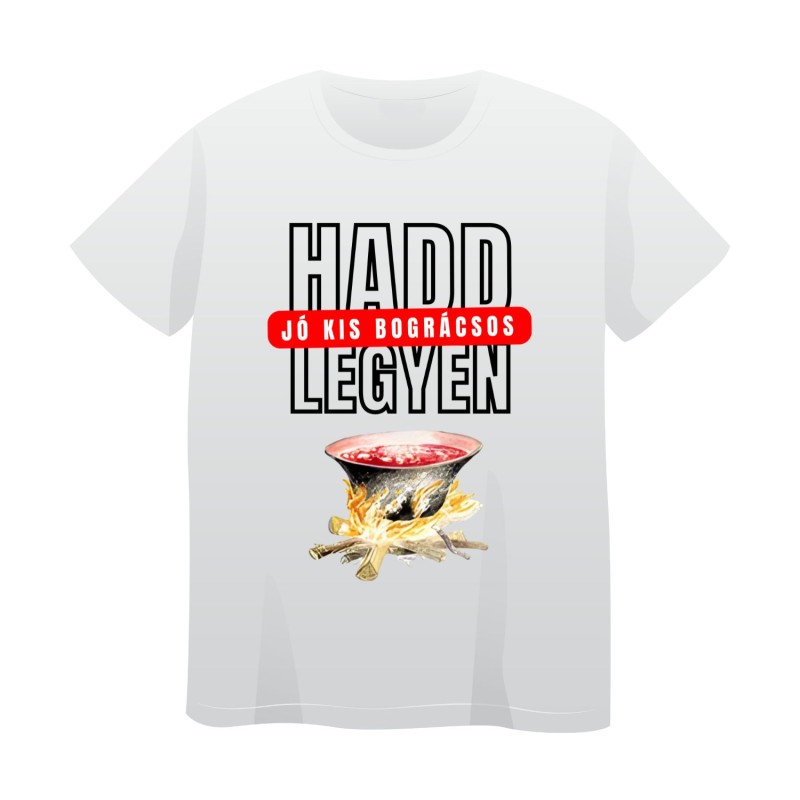 Tricou Alb Gulaș ("Hadd legyen!")