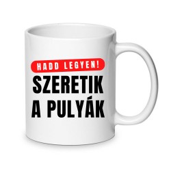 "Hadd legyen!" Bögre (1. modell)