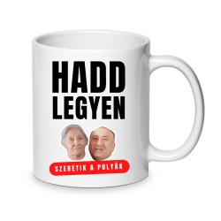 "Hadd legyen!" Bögre (3. modell)