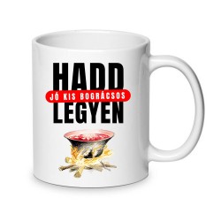 "Hadd legyen bográcsos!" Bögre