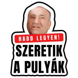 Sticker Model 3 (Hadd legyen!")