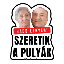 "Hadd legyen!" Matrica (3. modell)