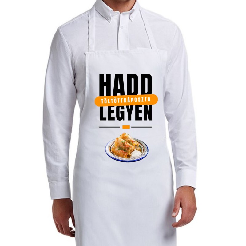 "Hadd legyen töltöttkáposzta!" Konhyai kötény